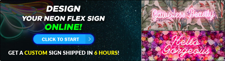Custom Neon Flex Sign