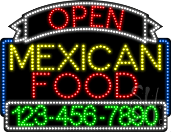 Mexican Food Open with Phone Number Animated LED Sign