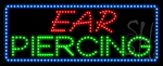 Ear Piercing Animated LED Sign